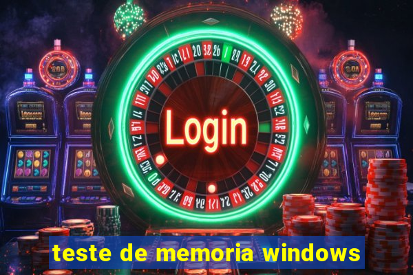 teste de memoria windows